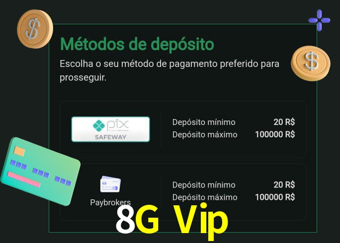O cassino 8G Vip oferece uma grande variedade de métodos de pagamento
